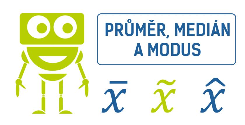 průměr, medián a modus